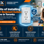 BENEFITS OF INSTALLING TAMPER-RESISTANT OUTLETS AT HOME IN TORONTO BENEFITS OF INSTALLING TAMPER-RESISTANT OUTLETS AT HOME IN TORONTO