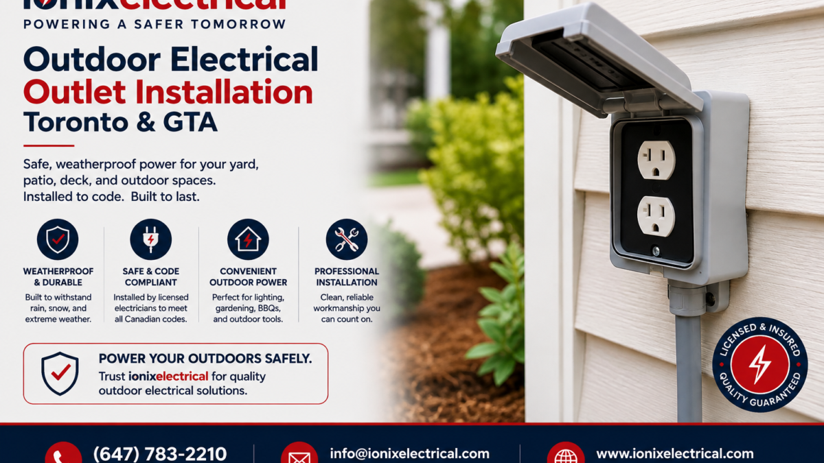 OUTDOOR ELECTRICAL OUTLET INSTALLATION TORONTO — SAFE, WEATHERPROOF POWER FOR YOUR YARD OUTDOOR ELECTRICAL OUTLET INSTALLATION TORONTO — SAFE, WEATHERPROOF POWER FOR YOUR YARD